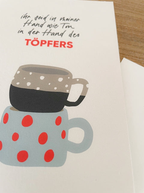 Karte "ihr seid in meiner Hand wie Ton"