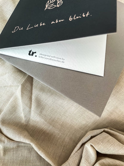 Trauerkarte, Beerdigung, Kondolenz, Beileidskarte, ich will dich trösten, die Liebe aber bleibt, Trauerkarte mit Bibelvers, christliche Trauerkarten, christlicher onlineshop, lettersandbeauties