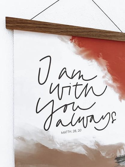 Poster für Christen, christlicher shop, christliche Geschenke, lettersandbeauties,  christliche Poster, Ermutigung, I am with you always