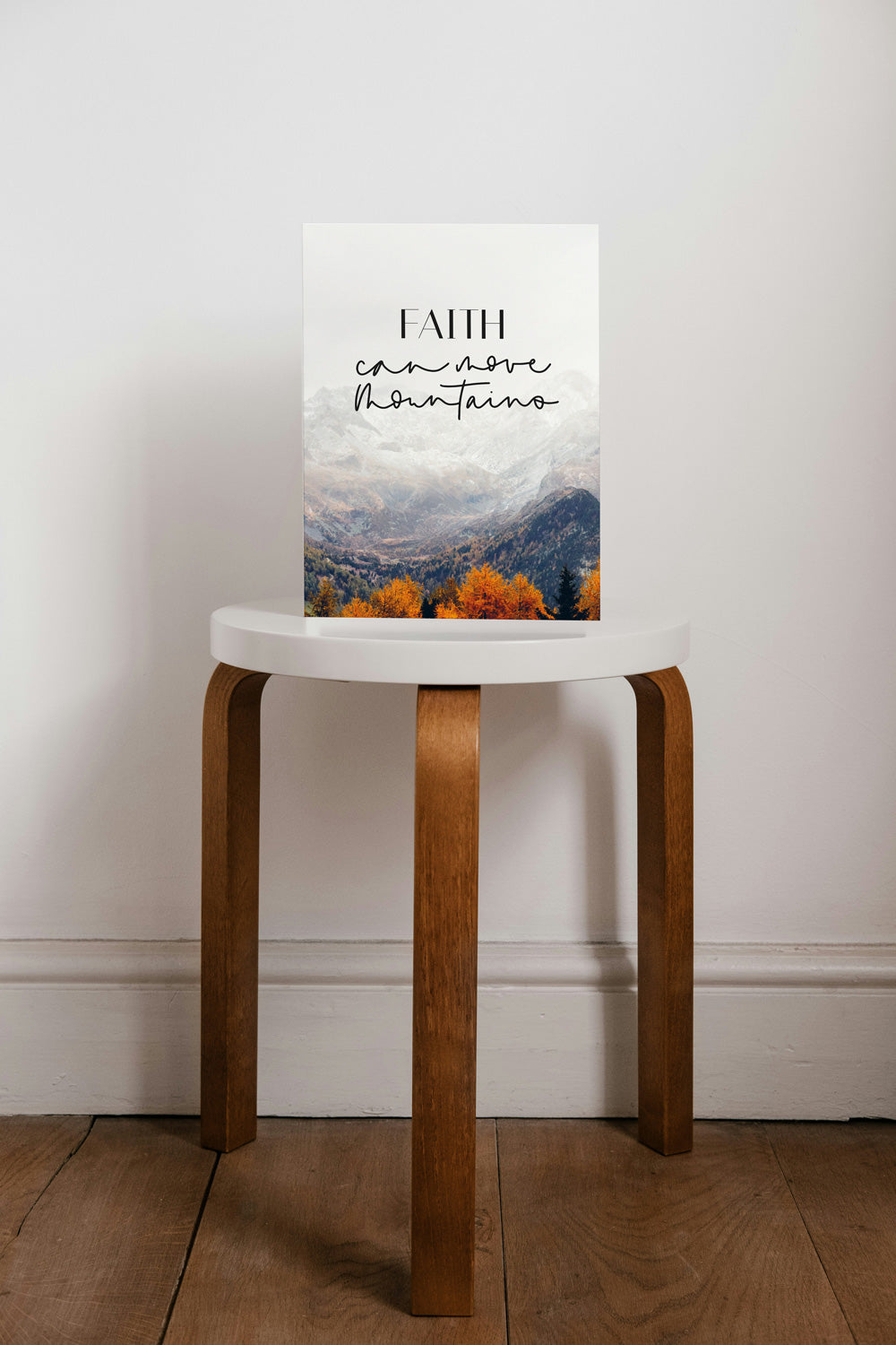 Poster "Faith can move mountains"