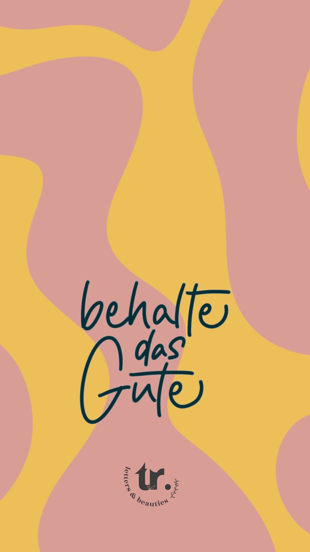 wallpaper, Handyhintergrund, christliche Hintergrundbilder, Jahreslosung, behalte das Gute